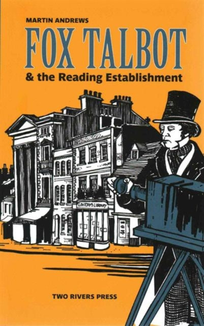 Book cover of: Fox Talbot and the Reading Establishment. By: Martin J. Andrews
