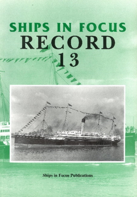 Book cover of: Ships in Focus Record 13. By: John Clarkson