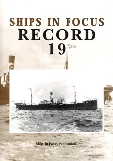 Book cover of: Ships in Focus Record 19. By: John Clarkson