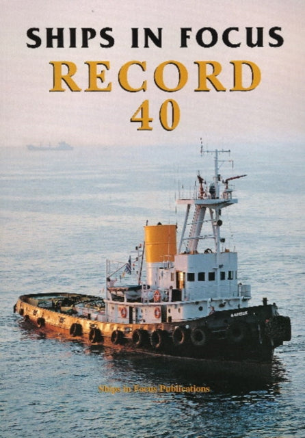 Book cover of: Ships in Focus Record 40