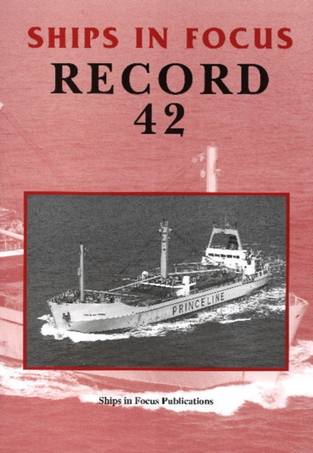 Book cover of: Ships in Focus Record 42. By: Ships in Focus Publications Focus
