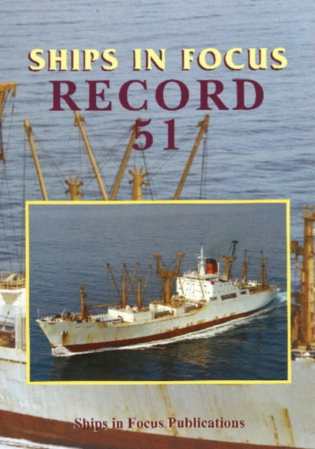 Book cover of: Ships in Focus Record 51