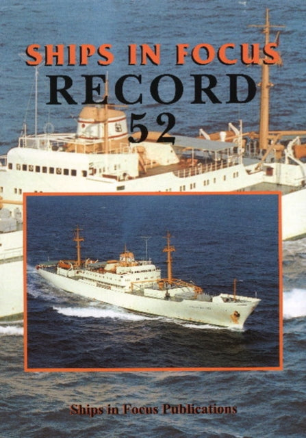 Book cover of: Ships in Focus Record 52. By: Ships in Focus Publications