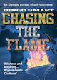 Book cover of: Chasing the Flame. By: Dingo Smart