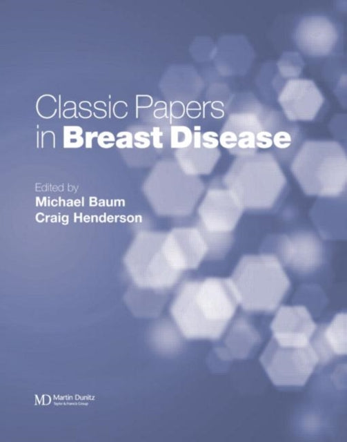 Book cover of: Classic Papers in Breast Disease. By: Michael Baum