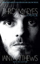 Book cover of: Thro' My Eyes