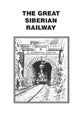 Book cover of: Great Siberian Railway. By: C. P. Press Press