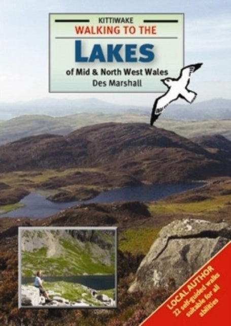Book cover of: Walking to the Lakes of Mid and North West Wales