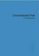 Book cover of: Unscheduled Halt. By: Carole Bromley