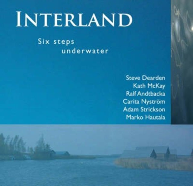 Book cover of: Interland. By: Steve Dearden