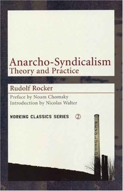 Book cover of: Anarcho-Syndicalism. By: Rudolf Rocker