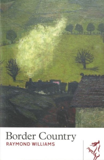 Book cover of: Border Country. By: Raymond Williams