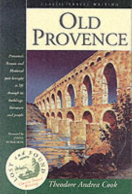 Book cover of: Old Provence. By: Theodore Andrea Cook