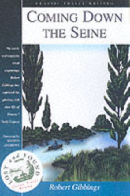 Book cover of: Coming Down the Seine