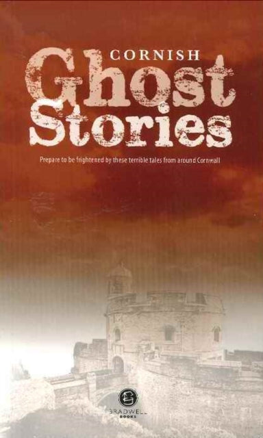 Book cover of: Cornish Ghost Stories