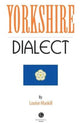 Book cover of: Yorkshire Dialect