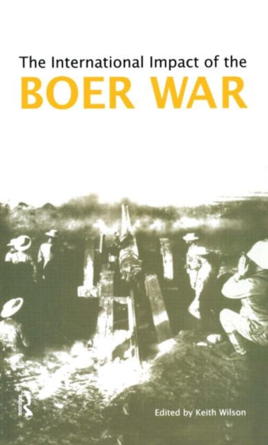 Book cover of: International Impact of the Boer War