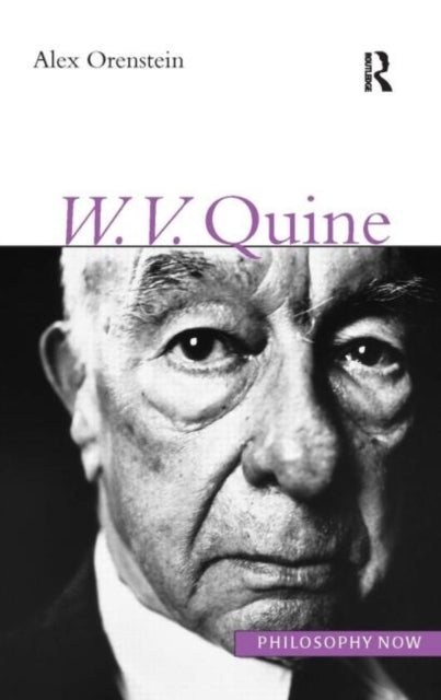 Book cover of: W.V.O.Quine. By: Alex Orenstein