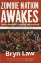 Book cover of: Zombie Nation Awakes. By: Brynn Lawler