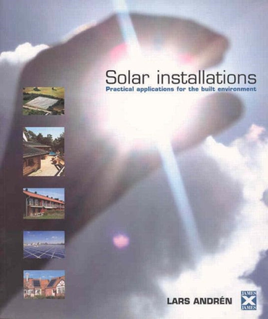 Book cover of: Solar Installations. By: Lars Andren