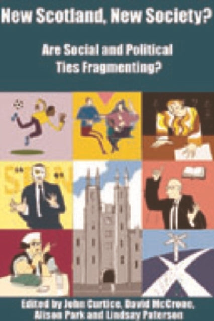 Book cover of: New Scotland, New Society?. By: John Curtice