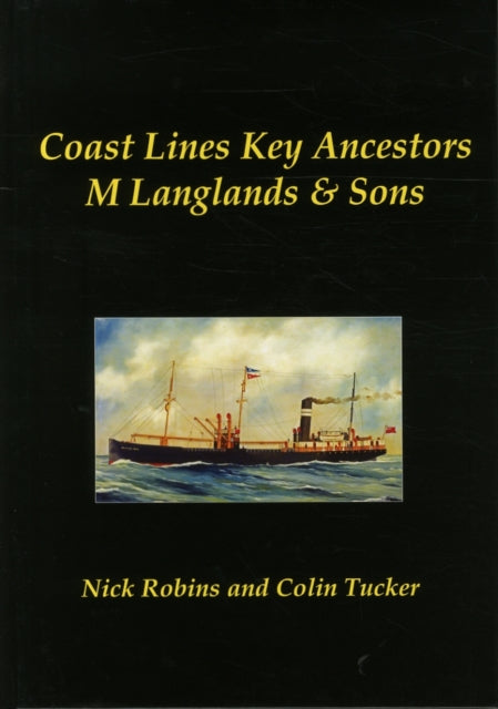 Book cover of: Coast Lines Key Ancestors: M Langlands and Sons