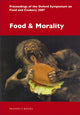 Book cover of: Food and Morality. By: Oxford Symposium on Food & Cookery (2007)