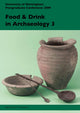 Book cover of: Food and Drink in Archaeology 3. By: England) Food and Drink in Archaeology (Conference) (3rd 2009 Nottingham