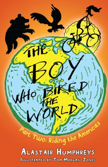 Book cover of: Boy Who Biked the World