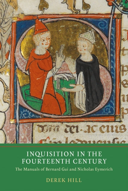 Book cover of: Inquisition in the Fourteenth Century. By: Derek Hill