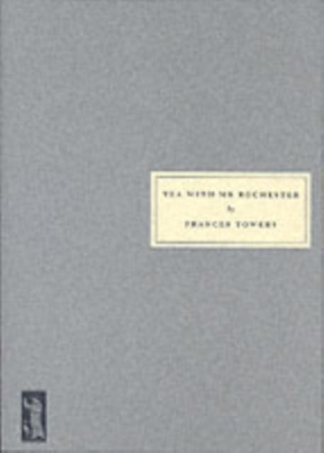 Book cover of: Tea with Mr.Rochester. By: FrancesF Toners