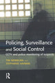 Book cover of: Policing, Surveillance and Social Control. By: Tim Newburn