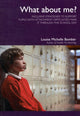 Book cover of: What About Me?. By: Louise Michelle Bomber