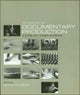 Book cover of: Introduction to Documentary Production. By: Searle Kochberg