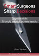 Book cover of: Smart Surgeons; Sharp Decisions