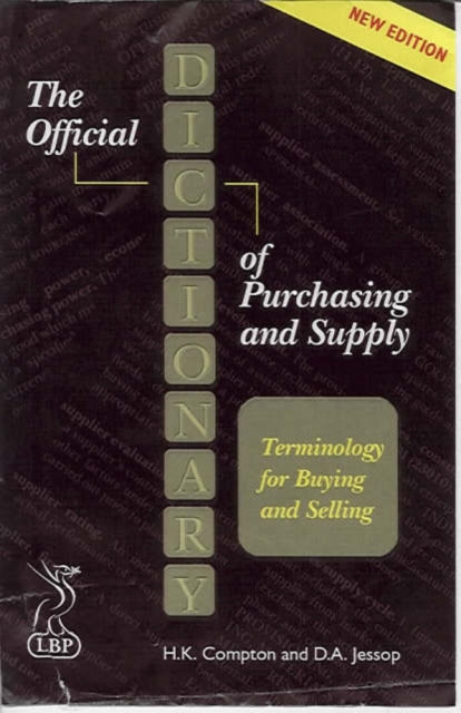 Book cover of: Official Dictionary of Purchasing and Supply. By: H. K. Compton