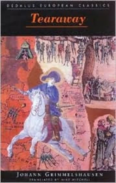 Book cover of: Tearaway. By: Hans Jakob Christoffel von Grimmelshausen