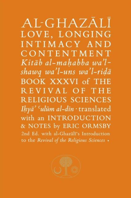 Book cover of: Al-Ghazali on Love, Longing, Intimacy and Contentment