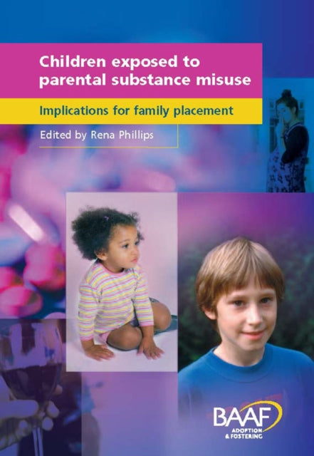 Book cover of: Children Exposed to Parental Substance Misuse. By: Rena Phillips