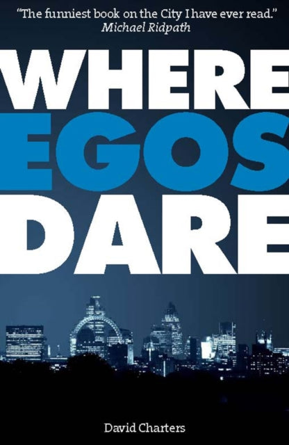 Book cover of: Where Egos Dare