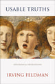 Book cover of: Usable Truths. By: Irving Feldman