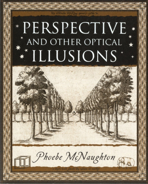 Perspective, and Other Optical Illusions 9781904263616 Phoebe Mcnaughton