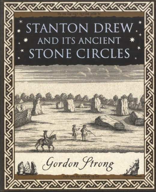 Book cover of: Stanton Drew: and Its Ancient Stone Circles. By: Gordon Strong