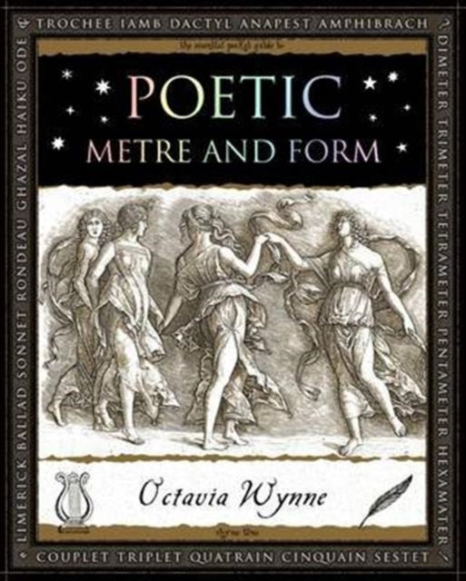 Book cover of: Poetic Metre and Form. By: Octavia Wynne