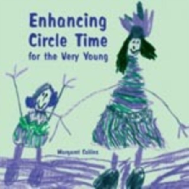 Book cover of: Enhancing Circle Time for the Very Young. By: Margaret Collins