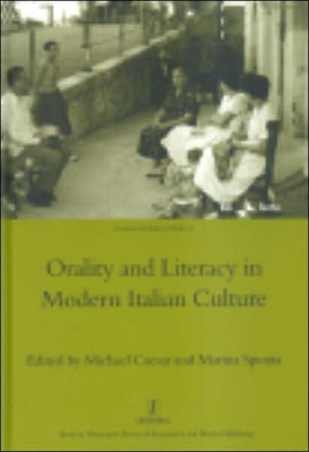 Book cover of: Orality and Literacy in Modern Italian Culture