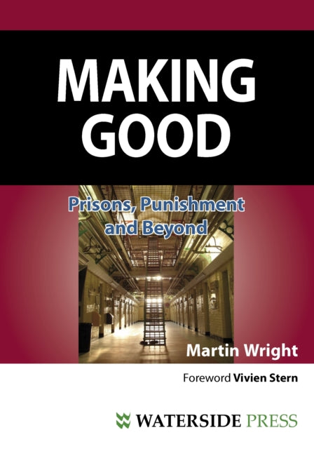 Book cover of: Making Good. By: Martin Wright