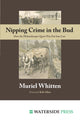 Book cover of: Nipping Crime in the Bud. By: Muriel Whitten