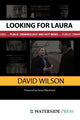 Book cover of: Looking for Laura. By: Wilson, David