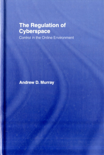 Book cover of: Regulation of Cyberspace. By: Murray